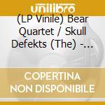 (LP Vinile) Bear Quartet / Skull Defekts (The) - Millions (7