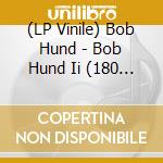 (LP Vinile) Bob Hund - Bob Hund Ii (180 G) vinile