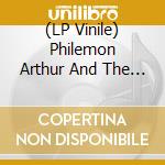 (LP Vinile) Philemon Arthur And The Dung - Philemon Arthur And The Dung (+ Bob Hund 12