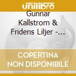 Gunnar Kallstrom & Fridens Liljer - Prastens Kraka cd musicale di Gunnar Kallstrom & Fridens Liljer