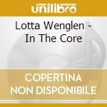 Lotta Wenglen - In The Core