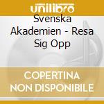 Svenska Akademien - Resa Sig Opp