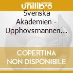 Svenska Akademien - Upphovsmannen Till Den Skanska Raggan (2 Cd)