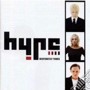 Hype - Desperately Yours cd musicale di HYPE