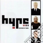 Hype - Desperately Yours cd