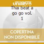 Thai beat a go go vol. 1 cd