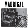 (LP Vinile) Madrigal - Madrigal cd