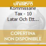 Kommissarie Tax - 10 Latar Och Ett Mysterium cd