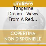 Tangerine Dream - Views From A Red Train cd