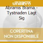 Abramis Brama - Tystnaden Lagt Sig cd