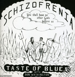 Taste Of Blues - Schizofrenia cd musicale di Taste Of Blues