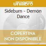 Sideburn - Demon Dance