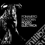 Ponamero Sundown - Rodeo Eltctrica