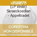 (LP Vinile) Skraeckoedlan - Appeltradet vinile