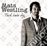 Mats Westling - Tack Vare Dig... cd