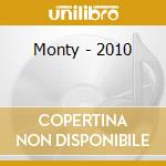 Monty - 2010 cd