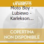 Moto Boy - Lubiewo - Karlekson Soundtrack cd