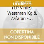 (LP Vinile) Westman Kg & Zafaran - Westman Kg & Zafaran vinile