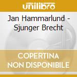 Jan Hammarlund - Sjunger Brecht cd