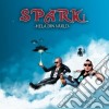 Spark! - Hela Din Varld cd