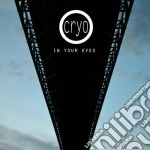 Cryo - In Your Eyes cd