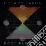 (LP Vinile) Dreamweapon - Body Electric