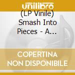 (LP Vinile) Smash Into Pieces - A New Horizon (Transparent Vinyl) vinile