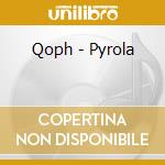 Qoph - Pyrola cd