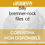 Billy bremner-rock files cd