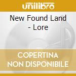 New Found Land - Lore cd