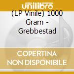 (LP Vinile) 1000 Gram - Grebbestad lp vinile di 1000 Gram