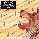 Class Of Kill'em High - Class Of Kill'em High cd