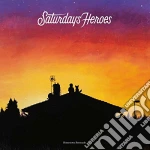 (LP Vinile) Saturday's Heroes - Hometown Serenade vinile