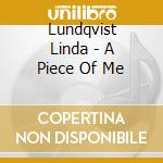Lundqvist Linda - A Piece Of Me cd