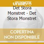Det Stora Monstret - Det Stora Monstret cd