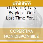 (LP Vinile) Lars Bygden - One Last Time For Love - Blue/Orange Marble lp vinile