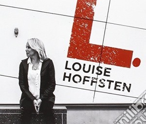 Hoffsten Louise - L cd musicale di Hoffsten Louise