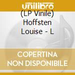 (LP Vinile) Hoffsten Louise - L lp vinile di Hoffsten Louise