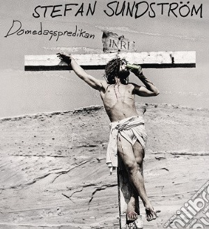 Stefan Sundstrom - Domedagspredikan cd musicale