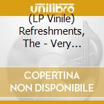 (LP Vinile) Refreshments, The - Very Best Of 2 lp vinile