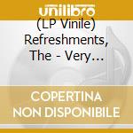(LP Vinile) Refreshments, The - Very Best Of 2 vinile