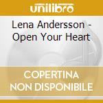 Lena Andersson - Open Your Heart