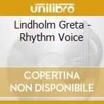 Lindholm Greta - Rhythm Voice cd