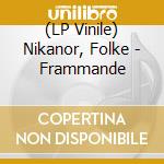 (LP Vinile) Nikanor, Folke - Frammande vinile
