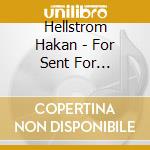 Hellstrom Hakan - For Sent For Edelweisse (180 G) cd