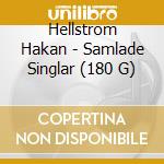 Hellstrom Hakan - Samlade Singlar (180 G) cd