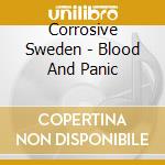 Corrosive Sweden - Blood And Panic cd musicale di Corrosive Sweden