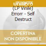 (LP Vinile) Errorr - Self Destruct vinile