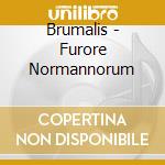 Brumalis - Furore Normannorum cd musicale di Brumalis