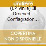 (LP Vinile) Ill Omened - Conflagration Roaring Hell lp vinile di Ill Omened